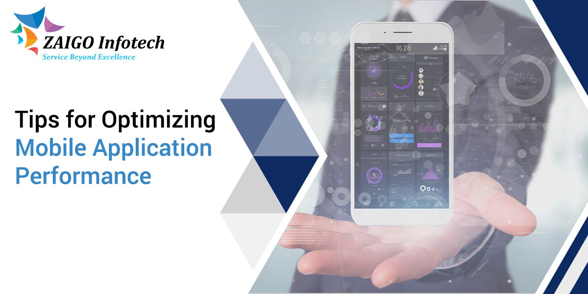 Tips for Optimizing Mobile application Performance